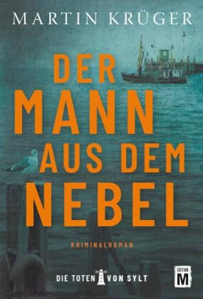 Der Mann aus dem Nebel