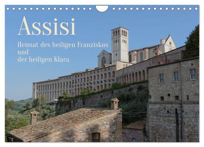 Assisi - Die Heimat des heiligen Franziskus und der heiligen Klara (Wandkalender 2026 DIN A4 quer), CALVENDO Monatskalender