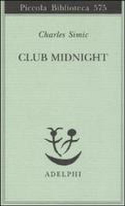 Club Midnight. Testo inglese a fronte