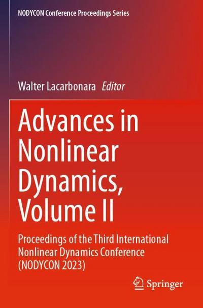 Advances in Nonlinear Dynamics, Volume II