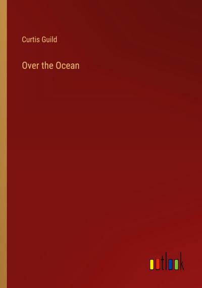 Over the Ocean