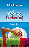 König für einen Tag