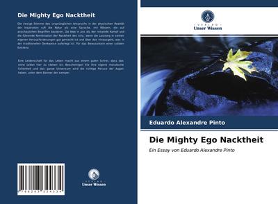Die Mighty Ego Nacktheit