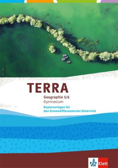 TERRA Geographie 7/8.Schuljahr. Kopiervorlagen für den binnendifferenzierenden Unterricht