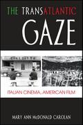 The Transatlantic Gaze