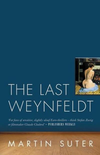 Suter, M: The Last Weynfeldt