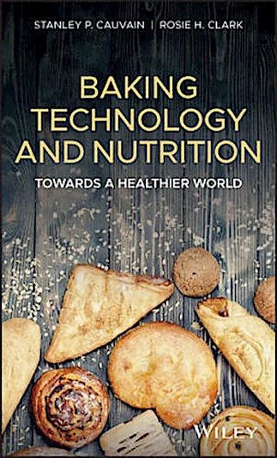 Baking Technology and Nutrition