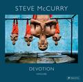 Steve McCurry: Devotion. Hingabe. 150 Farbfotograf