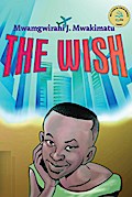 Mwakimatu: The Wish