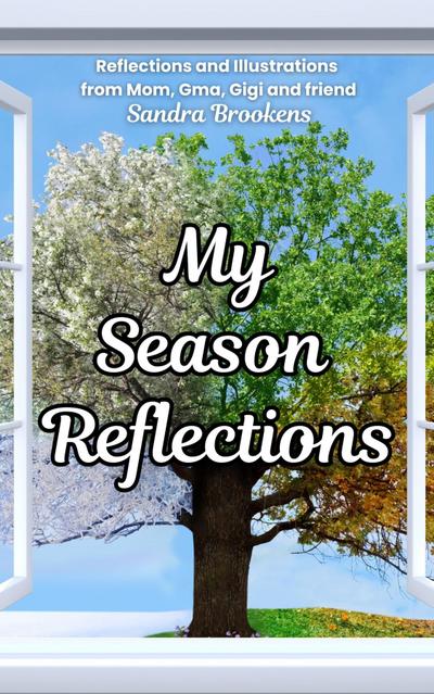 My Season Reflections