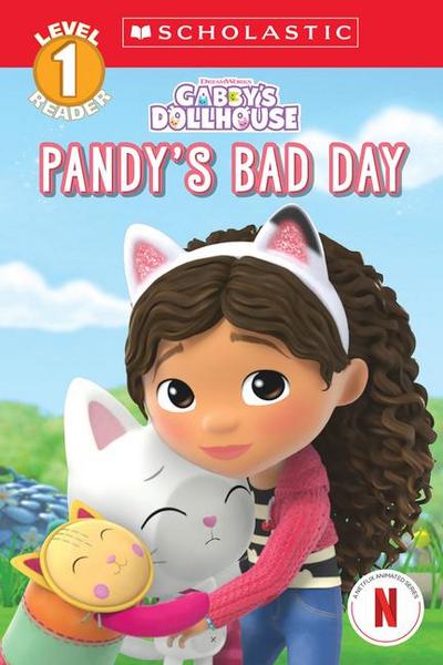 Pandy’s Bad Day (Gabby’s Dollhouse: Scholastic Reader, Level 1 #4)