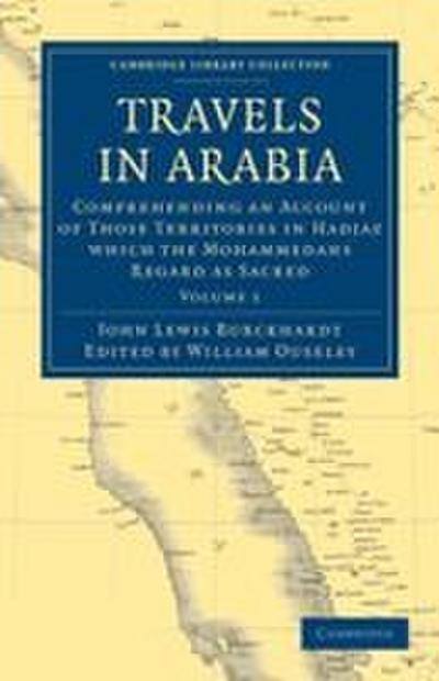 Travels in Arabia - Volume 1