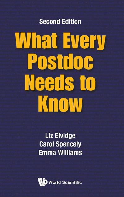 WHAT EVERY POSTDOC NEED..(2ND ED)