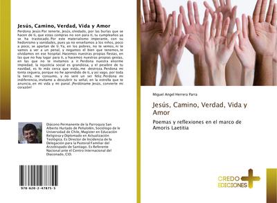 Jesús, Camino, Verdad, Vida y Amor