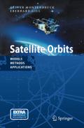 Satellite Orbits: Models, Methods and Applications