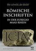 Römische Inschriften in der Euregio Maas-Rhein