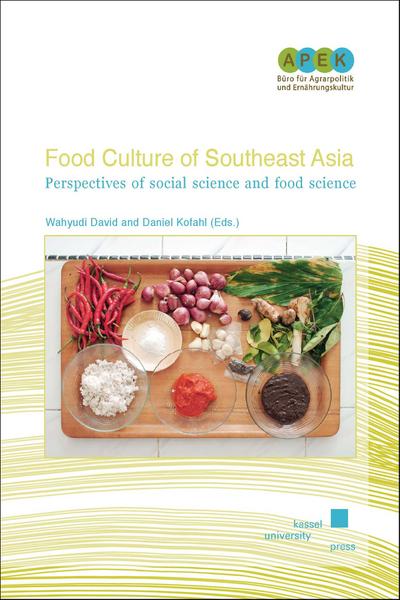 Food Culture of Southeast Asia: Perspectives of Social Science and Food Science