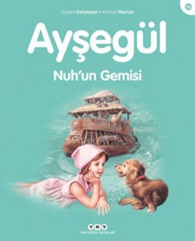 Aysegül 39 - Nuhun Gemisi