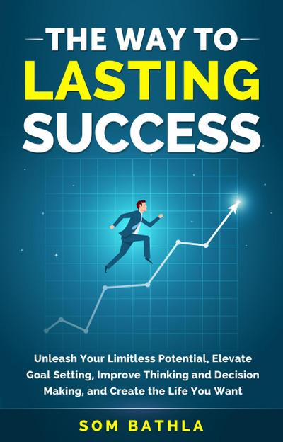 The Way To Lasting Success