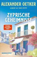 Zyprische Geheimnisse von Alexander Oetker | Ebook