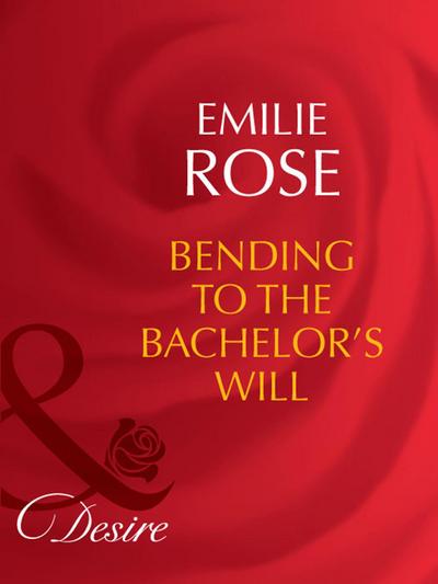 Bending To The Bachelor’s Will