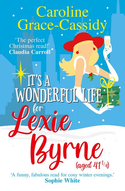 It’s a Wonderful Life for Lexie Byrne (aged 41 ¼)