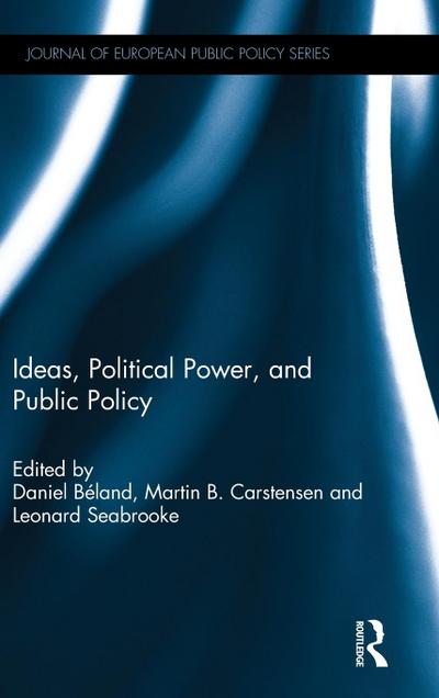 Ideas, Political Power, and Public Policy