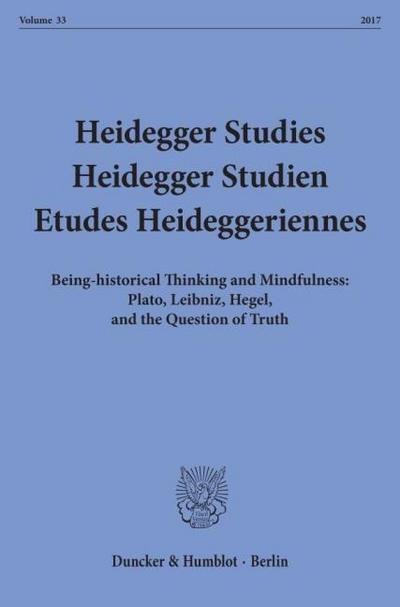 Heidegger Studies - Heidegger Studien - Etudes Heideggeriennes.