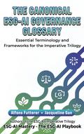 The Canonical ESG-AI Governance Glossary