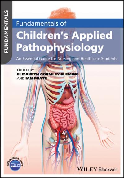 Fundamentals of Children’s Applied Pathophysiology