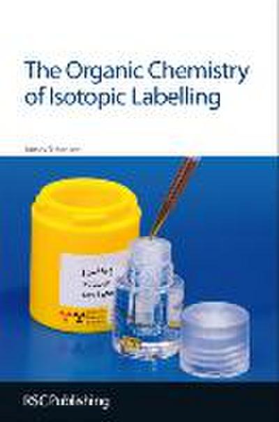 Organic Chemistry of Isotopic Labelling