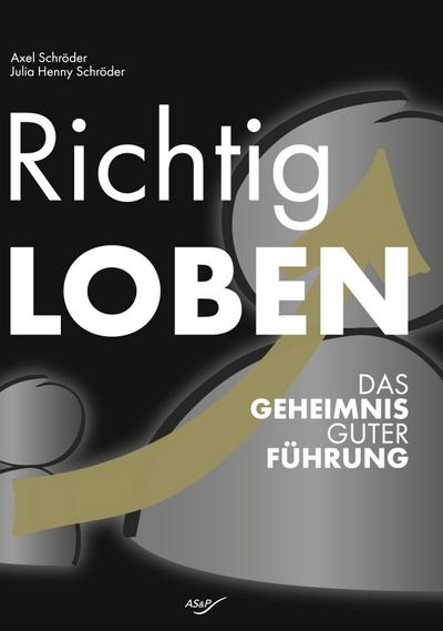 Schröder, A: Richtig Loben