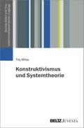 Konstruktivismus und Systemtheorie
