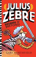 Julius Zebre bagarre avec les bretons