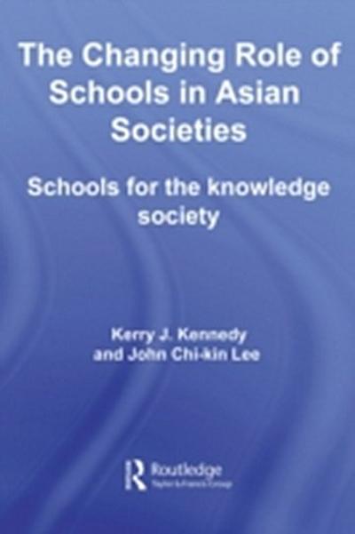 Changing Role of Schools in Asian Societies
