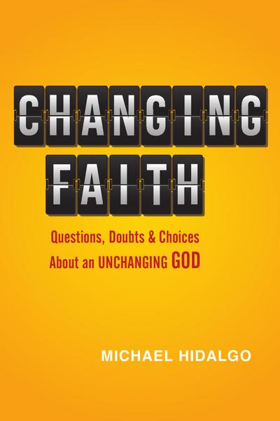 Changing Faith
