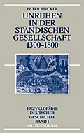 Unruhen in der ständischen Gesellschaft 1300-1800