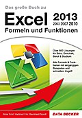 Das Große Buch Excel 2013 - Formeln Und Funktionen - Alois Eckl