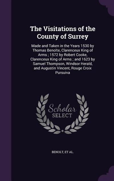 The Visitations of the County of Surrey
