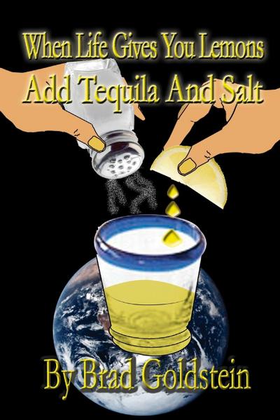 When life gives you lemons, add tequila and salt