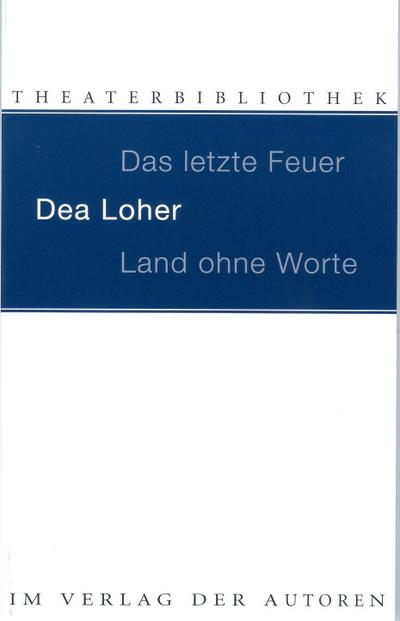 Land ohne Worte. Das letzte Feuer