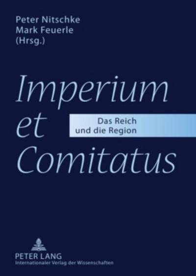 ’Imperium et Comitatus’
