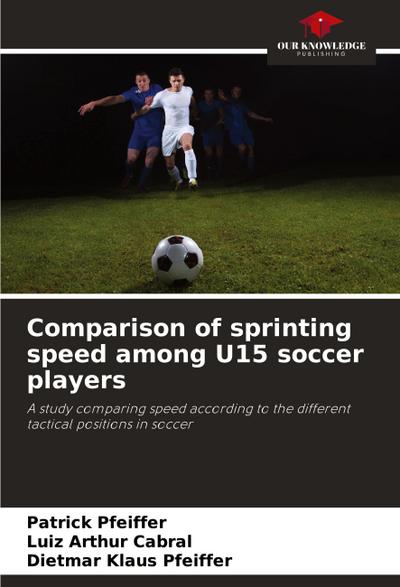 Comparison of sprinting speed among U15 soccer players