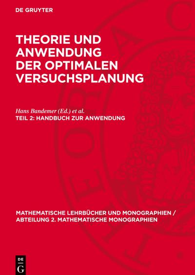 Theorie und Anwendung der optimalen Versuchsplanung Handbuch zur Anwendung