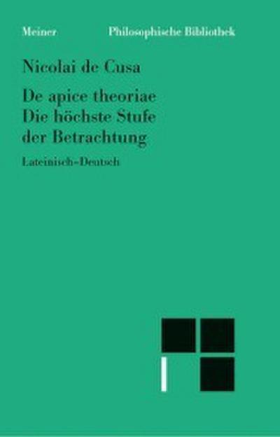 De apice theoriae / Die höchste Stufe der Betrachtung