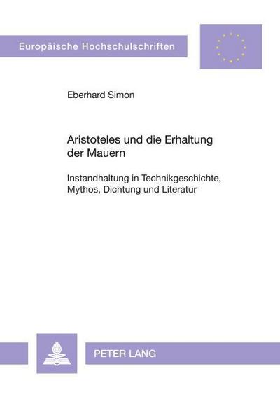Aristoteles und die Erhaltung der Mauern