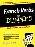 French Verbs For Dummies - Zoe Erotopoulos