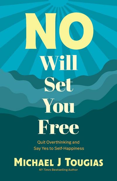 No Will Set You Free