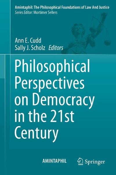 Philosophical Perspectives on Democracy in the 21st Century