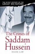 Secret History of the Great Dictators: Saddam Huss